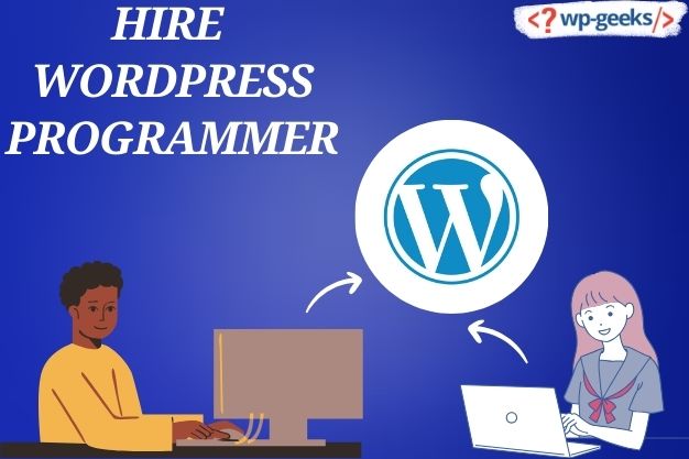 Hire A Skilled Wordpress Programmer With Hirewpgeeks